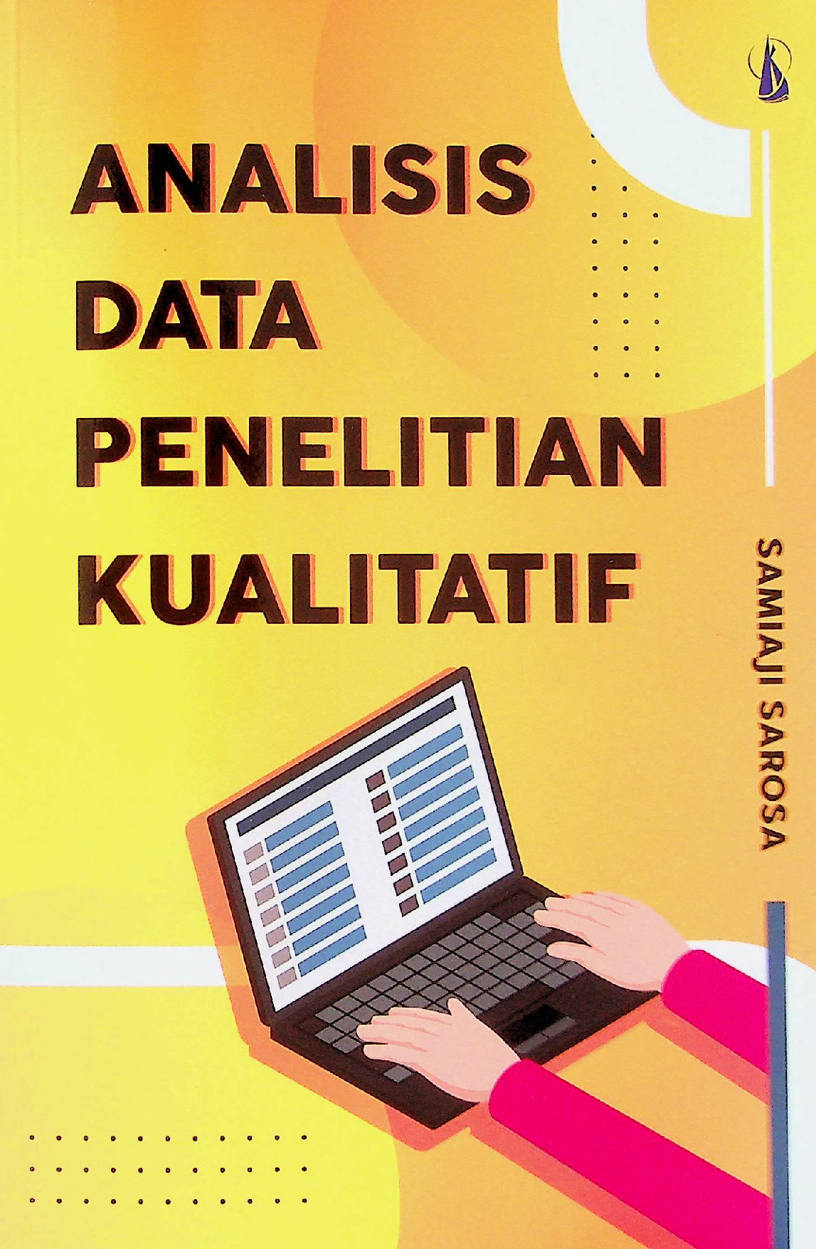 Analisis Data Penelitian Kualitatif